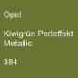 Preview: Opel, Kiwigrün Perleffekt Metallic, 384.